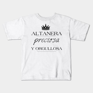 Altanera preciosa y orgullosa Kids T-Shirt